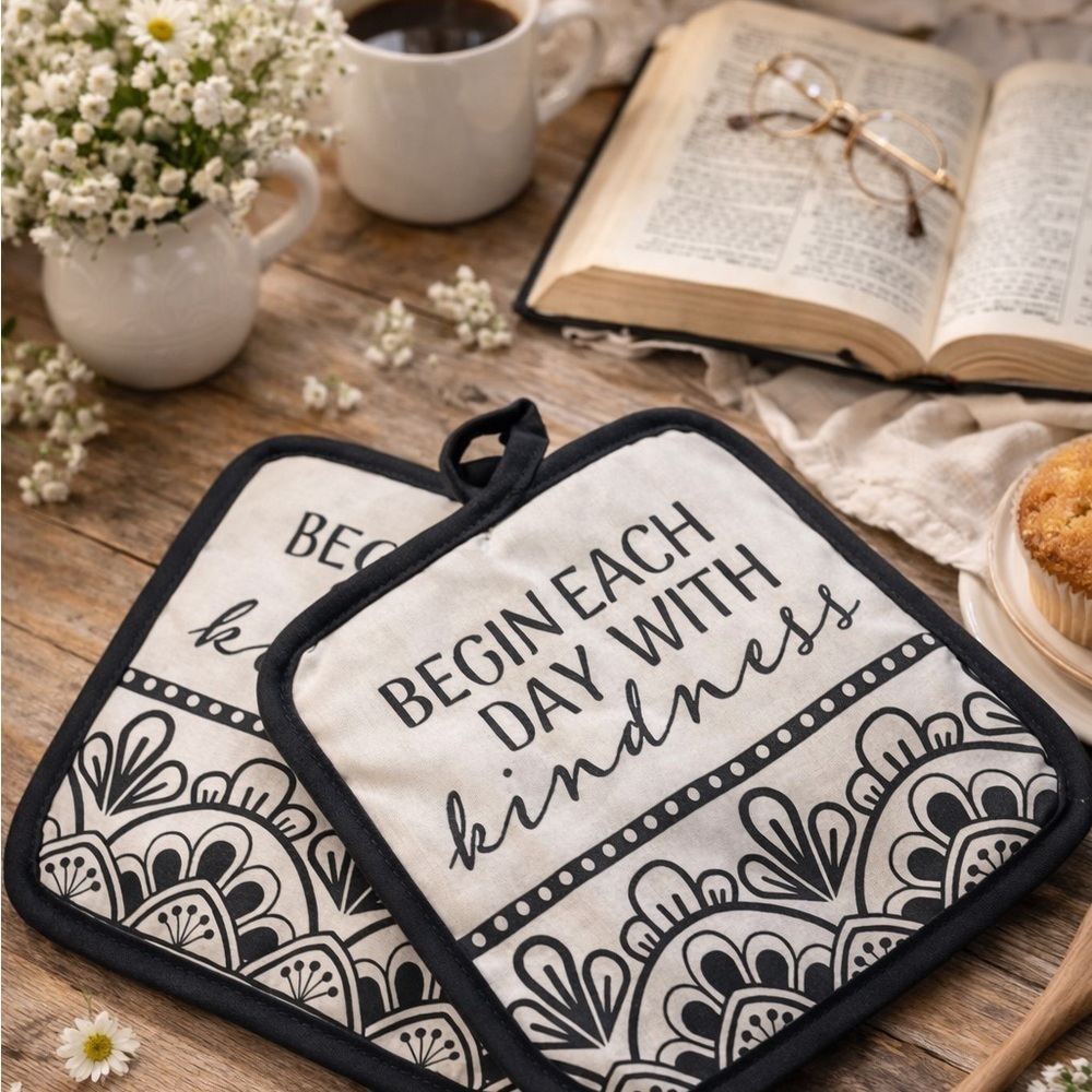 Black and White Pot Holders with Inspirational Quote- Begin Each Day w Kindness - Picture 11 of 16